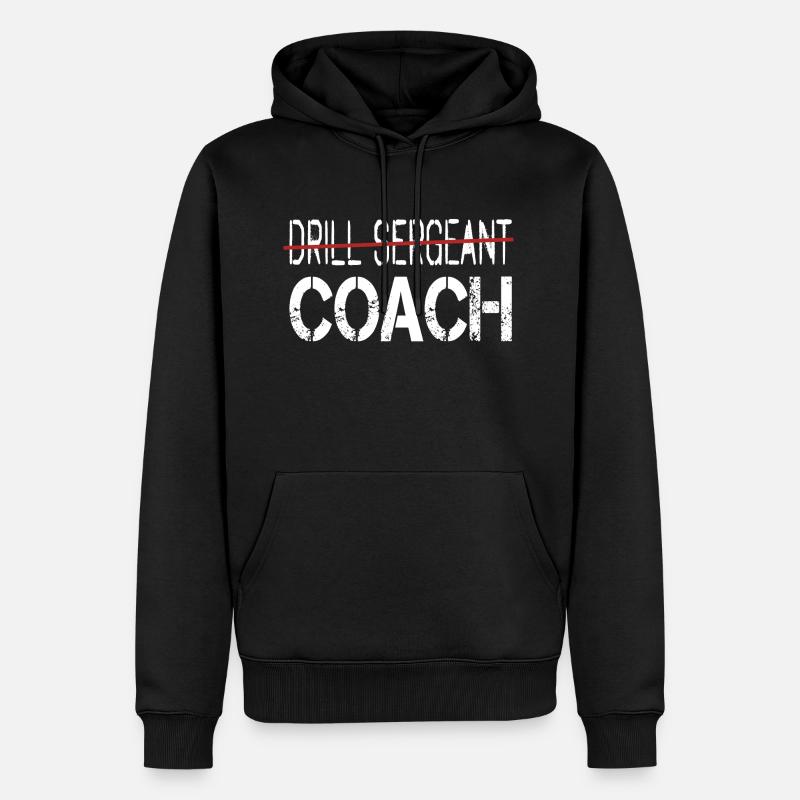 Drill Sergeant - Coach - Trainer - Männer Premium Bio Hoodie - Schwarz