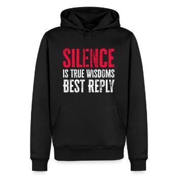 Silence is True Wisdoms Best Reply - Männer Premium Bio Hoodie - Schwarz - Vorne - Nico (187cm)