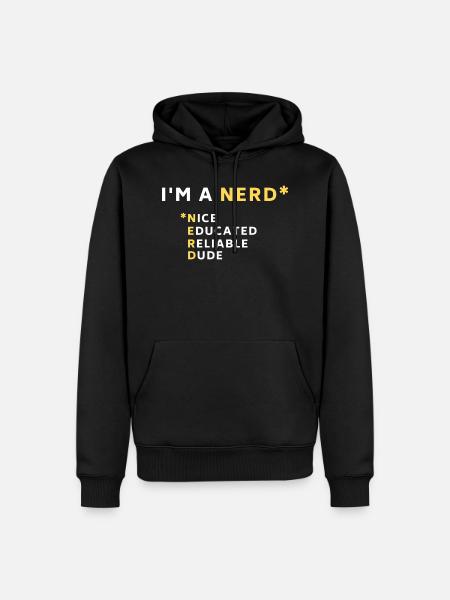 I'm a Nerd - Men’s Premium Organic Hoodie - black