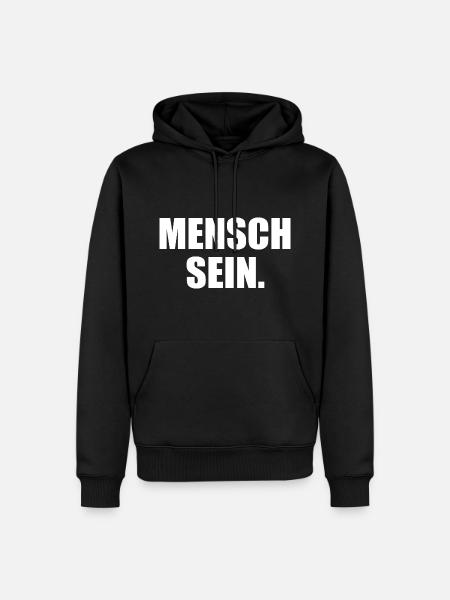 Mensch sein - Männer Premium Bio Hoodie - Schwarz