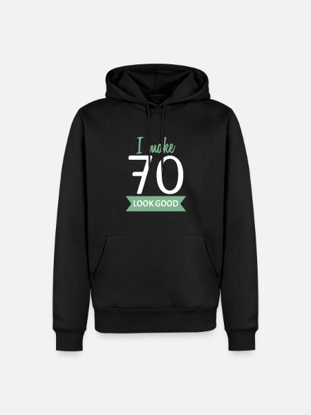 70th birthday saying - Men’s Premium Organic Hoodie - black