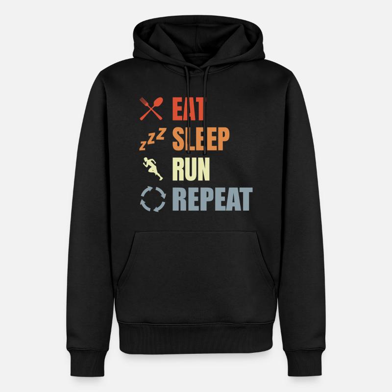 Manger, dormir, courir, répéter - Sweat à capuche Premium bio Homme - noir