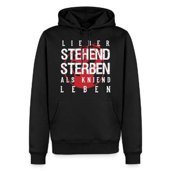 Lieber stehend sterben als kniend leben - Männer Premium Bio Hoodie - Schwarz - Vorne - Nico (187cm)