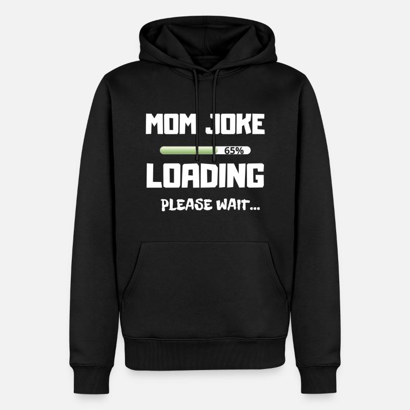 CHARGEMENT DE BLAGUE MAMAN - Sweat à capuche Premium bio Homme - noir