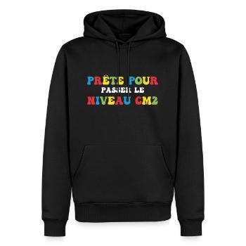 Prêt Pour Passer Niveau CM2 Rentrée Scolaire - Sweat à capuche Premium bio Homme - noir - Devant - Nico (187cm)