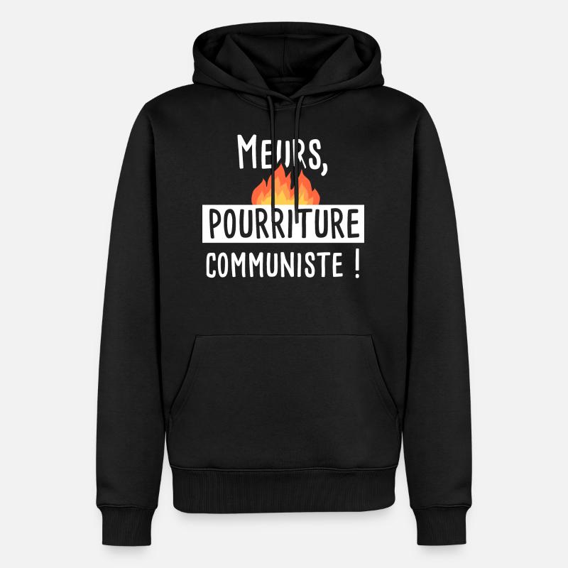 Meurs Pourriture Communiste / La Cité De La Peur - Sweat à capuche Premium bio Homme - noir