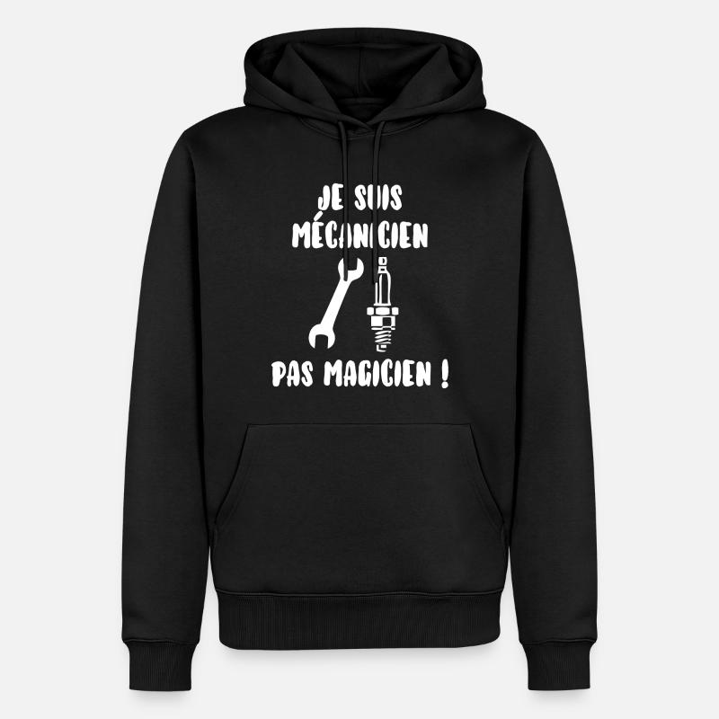 Mécanicien pas magicien - Sweat à capuche Premium bio Homme - noir