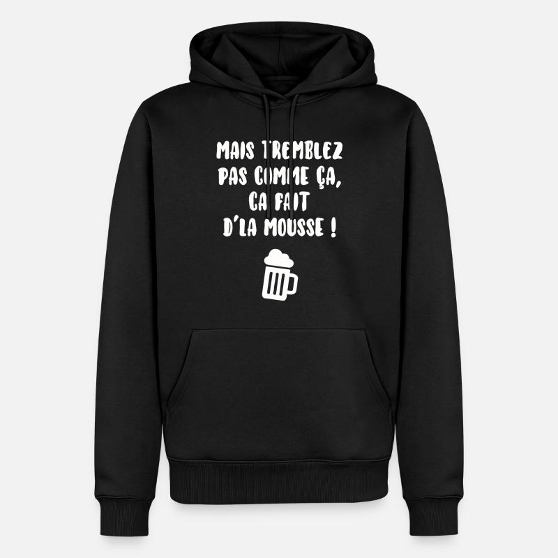 Tremblez pas comme ça… - Sweat à capuche Premium bio Homme - noir