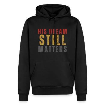 His Dream Still Matters Human Rights - Sweat à capuche Premium bio Homme - noir - Devant - Nico (187cm)