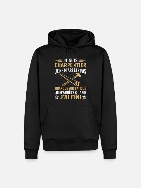 je suis charpentier - Sweat à capuche Premium bio Homme - noir