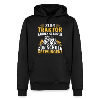 Zum Traktor fahren geboren Zur Schule gezwungen - Männer Premium Bio Hoodie - Schwarz - Vorne - Nico (187cm)