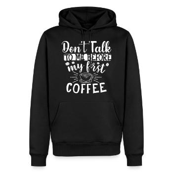 Sprich mich nicht an. Ich brauch erst einen Kaffee - Männer Premium Bio Hoodie - Schwarz - Vorne - Nico (187cm)