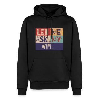 Permettez-moi de demander à ma femme - Sweat à capuche Premium bio Homme - noir - Devant - Nico (187cm)