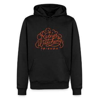 Friends I'd Rather Be Watching Typography - Men’s Premium Organic Hoodie - black - Front - Nico (187cm)