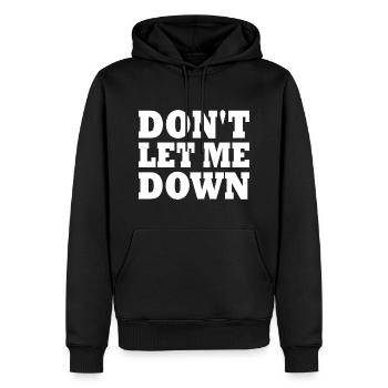 Don't let me down - Sweat à capuche Premium bio Homme - noir - Devant - Nico (187cm)