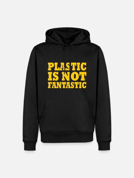Plastic is not fantastic - Männer Premium Bio Hoodie - Schwarz