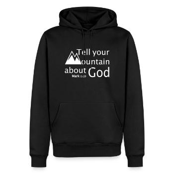Christliches Design Erzählen Sie Ihrem Berg von Gott - Männer Premium Bio Hoodie - Schwarz - Vorne - Nico (187cm)
