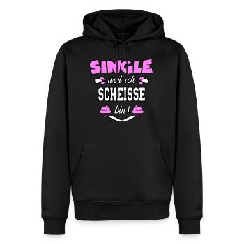Single weil ich scheisse bin. witziger Spruch pink - Männer Premium Bio Hoodie - Schwarz - Vorne - Nico (187cm)