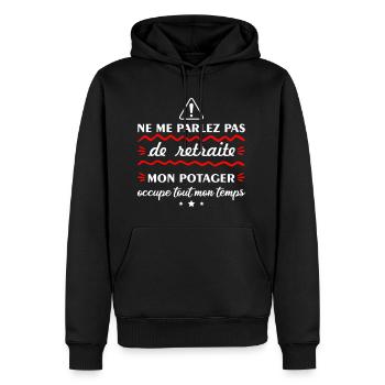 Ne me parlez pas de retraite potager - Sweat à capuche Premium bio Homme - noir - Devant - Nico (187cm)