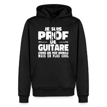 Je suis Prof de Guitare Comme Une Prof Normale - Sweat à capuche Premium bio Homme - noir - Devant - Nico (187cm)