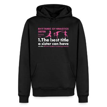 Gymnast Sister Definition Rhythmic Gymnastics - Männer Premium Bio Hoodie - Schwarz - Vorne - Nico (187cm)
