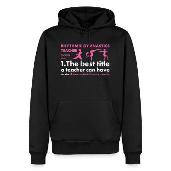 Gymnaste Professeur Définition Gymnastique rythmique - Sweat à capuche Premium bio Homme - noir - Devant - Nico (187cm)