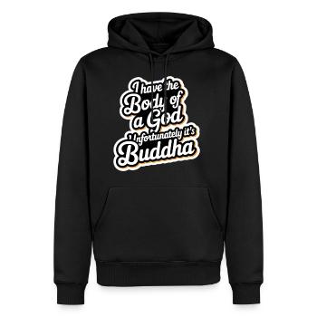 I Have The Body Of A God Unfortunately Its Buddha6 - Männer Premium Bio Hoodie - Schwarz - Vorne - Nico (187cm)