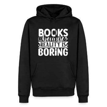Books because reality is boring - Männer Premium Bio Hoodie - Schwarz - Vorne - Nico (187cm)