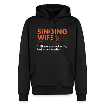 Singer Wife Definition Singing - Männer Premium Bio Hoodie - Schwarz - Vorne - Nico (187cm)