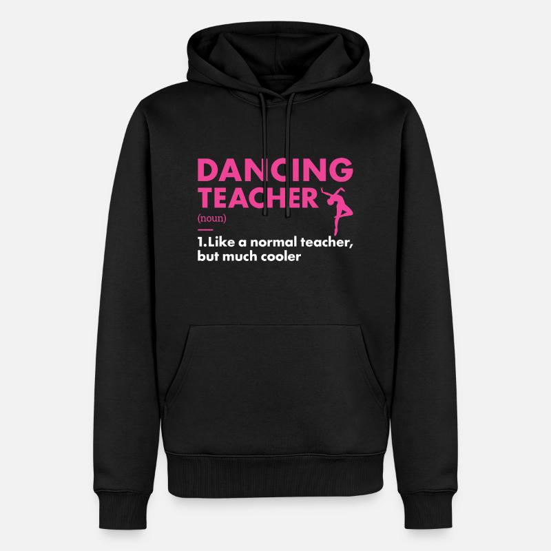 Danseur Professeur Définition Danse - Sweat à capuche Premium bio Homme - noir