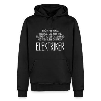 Elektriker – ein Alleskönner, Genie, Multitalent - Männer Premium Bio Hoodie - Schwarz - Vorne - Nico (187cm)