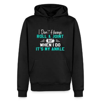 I Don't Always Roll A Joint Sarkasmus Geschenk - Männer Premium Bio Hoodie - Schwarz - Vorne - Nico (187cm)