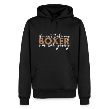 If Can't Take My Boxer I'm Not Going - Männer Premium Bio Hoodie - Schwarz - Vorne - Nico (187cm)