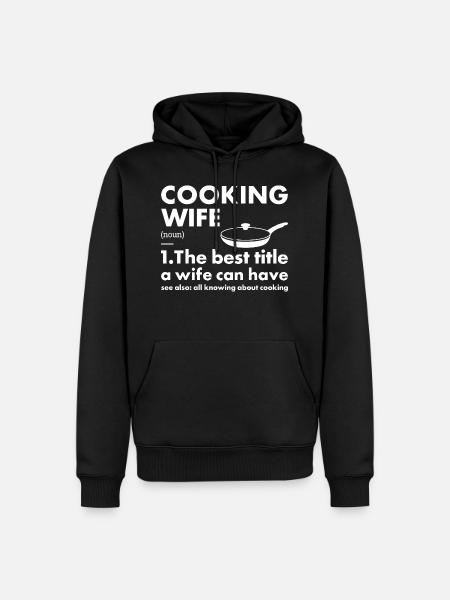 Cook Wife Definition Cooking - Men’s Premium Organic Hoodie - black