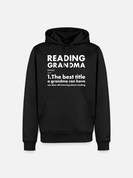 Reader Grandma Definition Reading - Men’s Premium Organic Hoodie - black