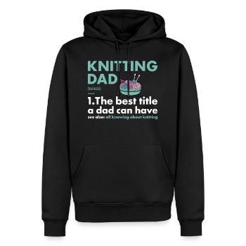 Knitter Dad Definition Knitting - Männer Premium Bio Hoodie - Schwarz - Vorne - Nico (187cm)