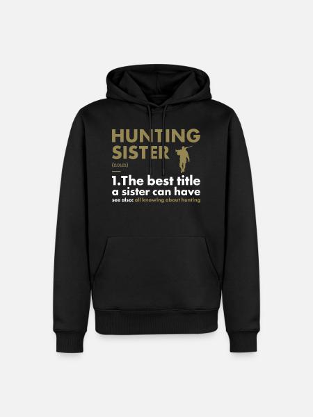 Hunter Sister Definition Hunting - Men’s Premium Organic Hoodie - black