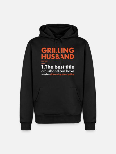 Griller Husband Definition Grilling - Men’s Premium Organic Hoodie - black