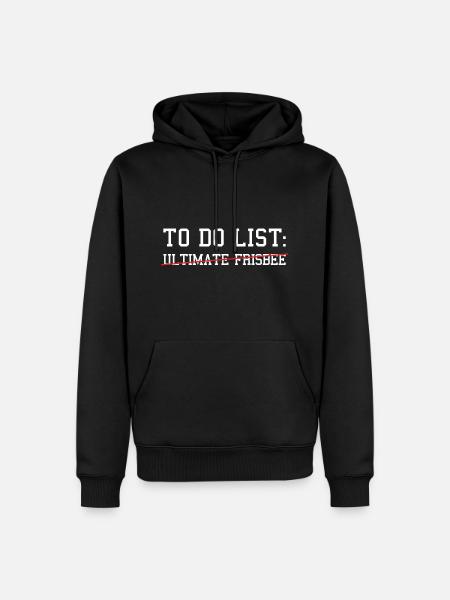 Sport To Do List Ultimate Frisbee - Men’s Premium Organic Hoodie - black