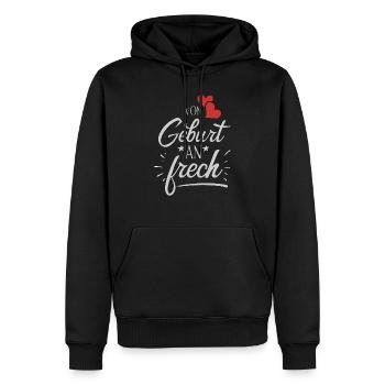 Von Geburt an Frech lustige Sprüche funny - Männer Premium Bio Hoodie - Schwarz - Vorne - Nico (187cm)