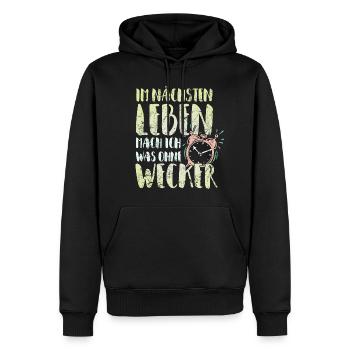 Dans la prochaine vie je fais quelque chose sans réveil - Sweat à capuche Premium bio Homme - noir - Devant - Nico (187cm)