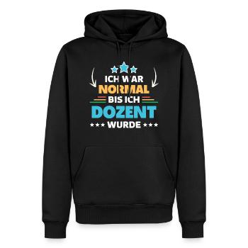 I was normal until I became a lecturer - Men’s Premium Organic Hoodie - black - Front - Nico (187cm)