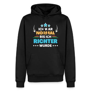 Ich war normal bis ich Richter wurde - Männer Premium Bio Hoodie - Schwarz - Vorne - Nico (187cm)
