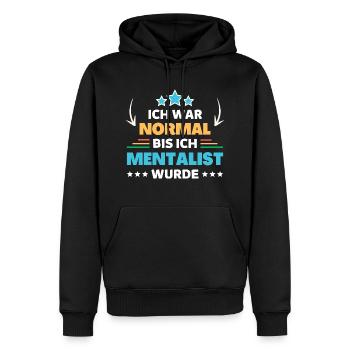 Ich war normal bis ich Mentalist wurde - Männer Premium Bio Hoodie - Schwarz - Vorne - Nico (187cm)