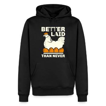 Besser gelegt als nie - Männer Premium Bio Hoodie - Schwarz - Vorne - Nico (187cm)