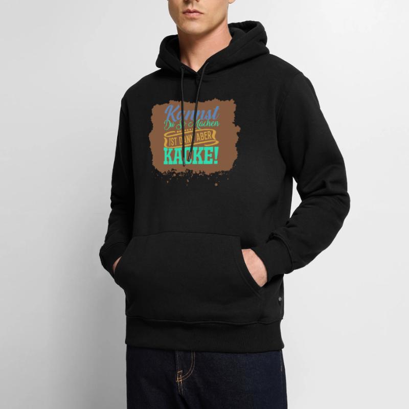 kannst du so machen Männer Premium Bio Hoodie