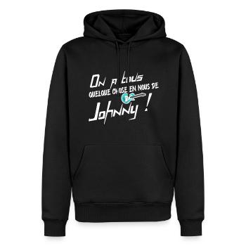 On a tous quelque chose en nous de Johnny - Sweat à capuche Premium bio Homme - noir - Devant - Nico (187cm)