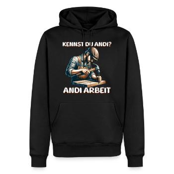 Kennst du Andi An die Arbeit Handwerker Spruch - Männer Premium Bio Hoodie - Schwarz - Vorne - Nico (187cm)