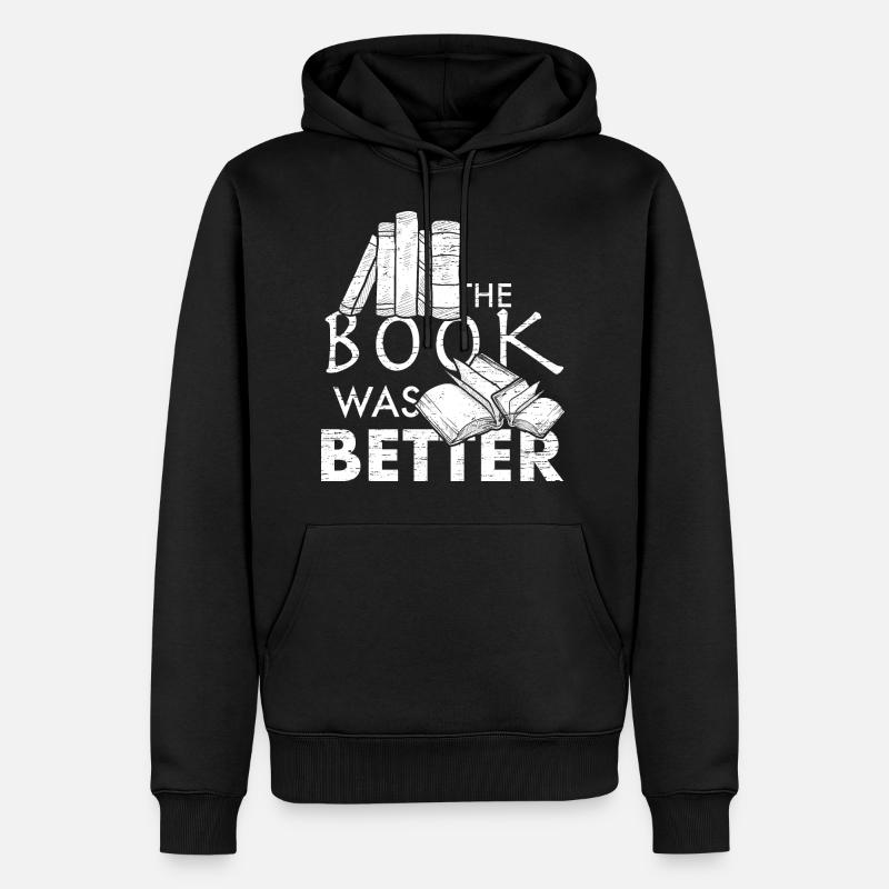 Das Buch war besser - Männer Premium Bio Hoodie - Schwarz
