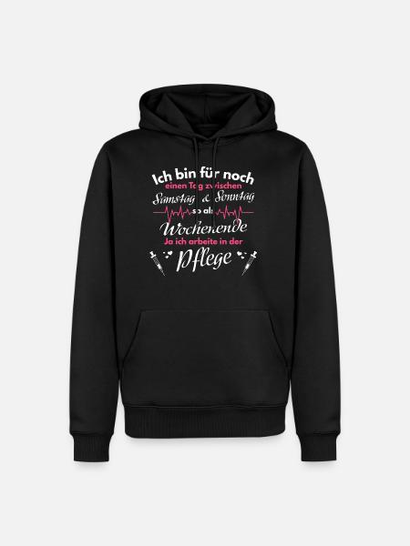 Krankenschwester Pfleger Spruch Pflege Geschenk - Männer Premium Bio Hoodie - Schwarz